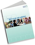 A booklet titled Your Guide to Better Hearing featuring a teal cover with small photos of people talking and smiling in the center, and a logo in the top right corner.